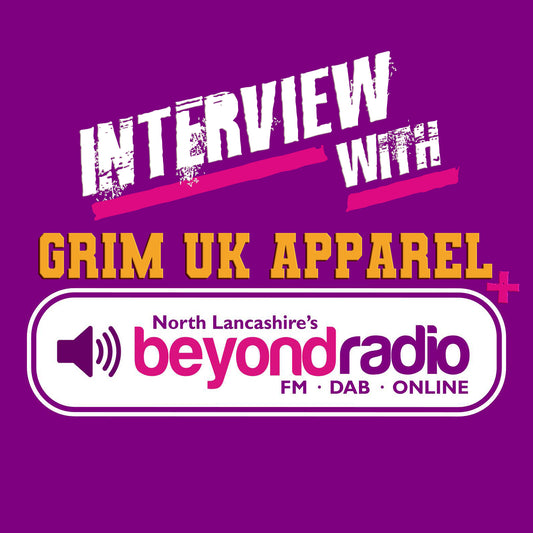 Unveiling the Vision: GRIM UK Apparel's Exclusive Interview with Beyond Radio